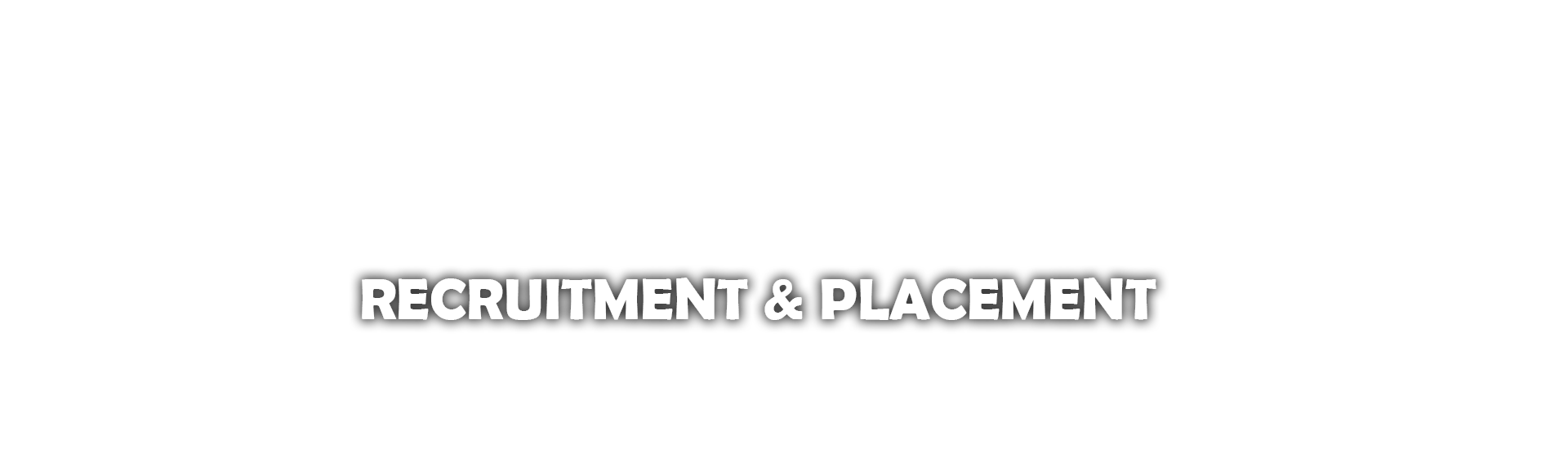Recruitment & Placement